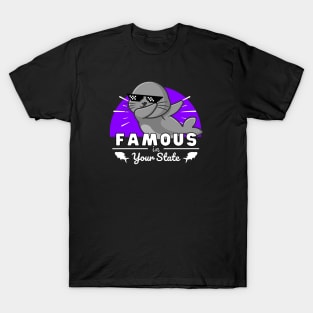 Famous in your state - Seal T-Shirt